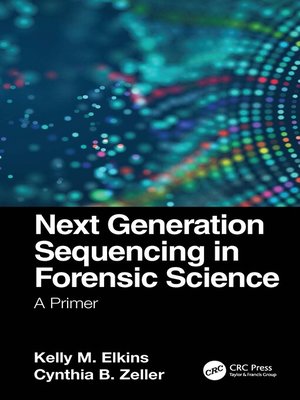 cover image of Next Generation Sequencing in Forensic Science